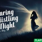 Hearing Whistling at Night
