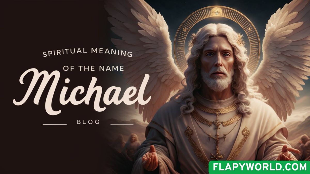Meaning of the Name Michael