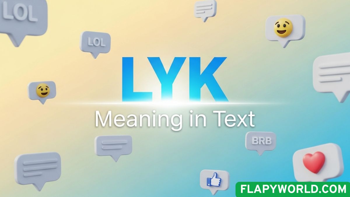 LYK Meaning in Text